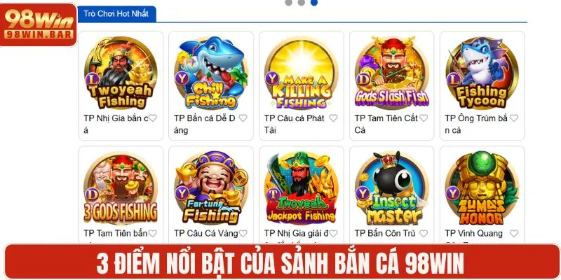 3 điểm nổi bật của sảnh bắn cá 98WIN