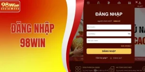 Hướng Dẫn Đăng Nhập 98WIN Nhanh Gọn & Không Lỗi
