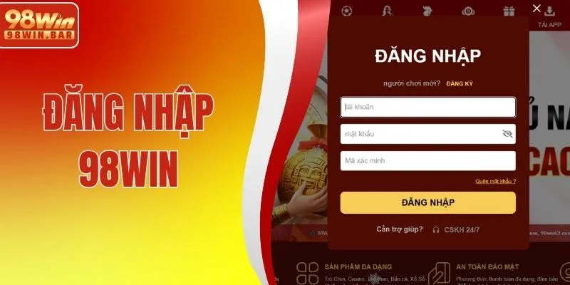 Hướng Dẫn Đăng Nhập 98WIN Nhanh Gọn & Không Lỗi