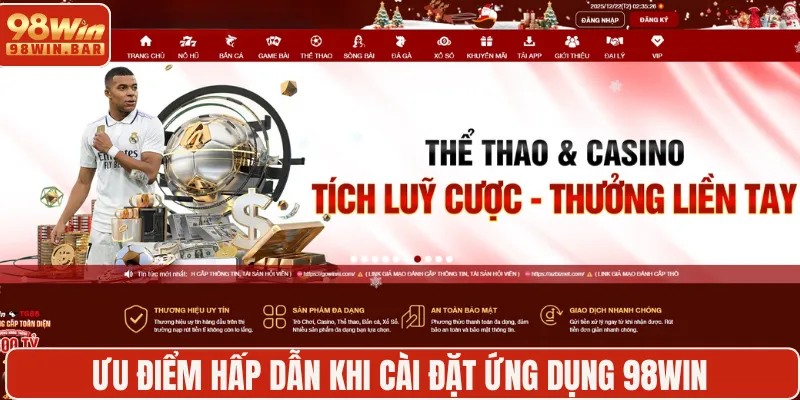Ưu điểm hấp dẫn khi cài đặt ứng dụng 98WIN
